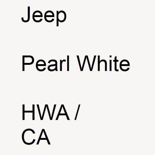 Jeep, Pearl White, HWA / CA.